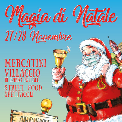 Arcisate - Magia di Natale ad Arcisate - nel centro di Arcisate, nel dettaglio il 27 novembre in Via Roma e il 28 novembre al Parco Lagozza 